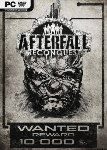 Afterfall Reconquest Episode 1 Repack от [Crazyyy.] (2015) PC