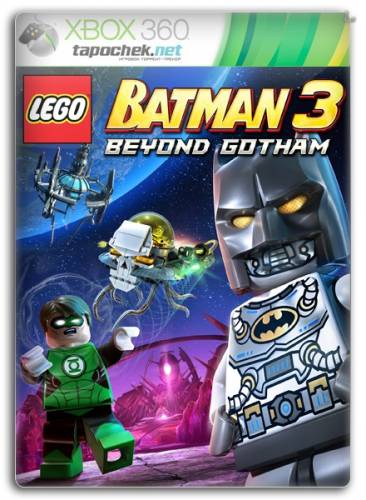 LEGO Batman 3: Beyond Gotham | Покидая Готэм [Region Free] [RUS] [LT+ 2.0]