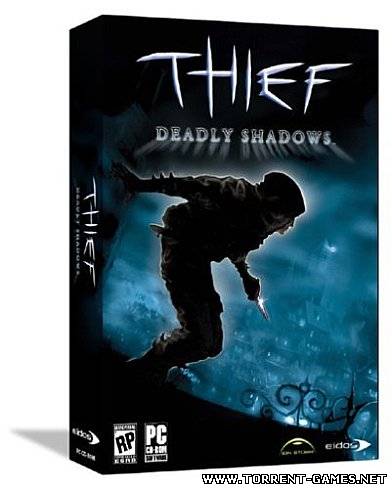 Вор: Тень смерти Thief: Deadly shadows (2007/PC/Rus) Вор: Тень смерти Thief: Deadly shadows (2007/PC/Rus)