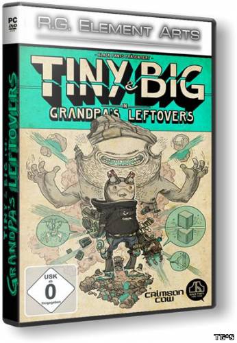 Tiny and Big: Grandpa's Leftovers (2012) PC | RePack от R.G. Element Arts