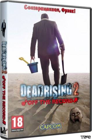 Dead Rising 2: Off the Record [Steam-Rip] (2011/PC/Eng) by tg