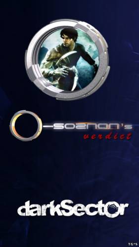 o-soznan's verdict: Dark Sector