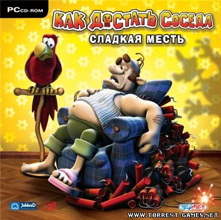 Как достать соседа: Сладкая месть [2003 / Русский]