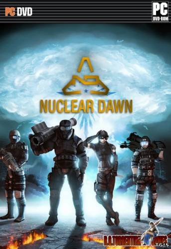 Nuclear Dawn (2011) PC | RePack by TorrentIRK
