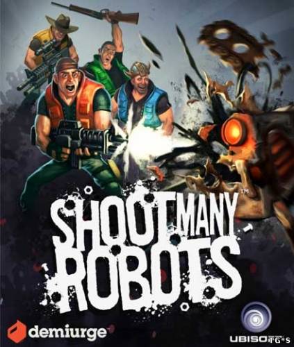 Shoot Many Robots (2012) Repack от R.G.Gamefast