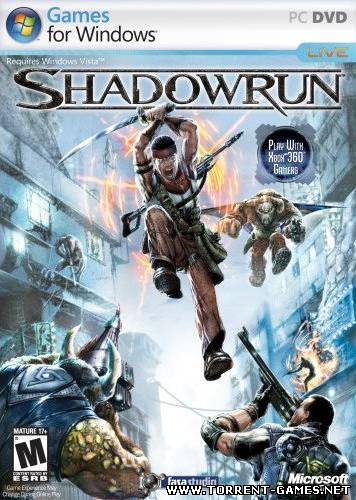 Shadowrun / Сумрачный бег [Русский] (2007) PC