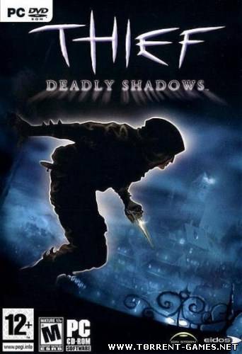 Thief: Deadly Shadows (2004) RePack от MOPO3OB