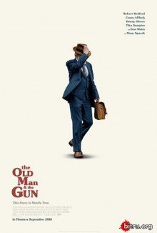 Старик с пистолетом / The Old Man & the Gun (2018) WEBRip 720p