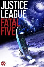 Лига справедливости против Смертоносной пятерки / Justice League vs. the Fatal Five (2019) WEB-DLRip