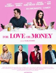 Ради денег или любви / The Revenger: An Unromantic Comedy / For Love or Money (2019) WEB-DLRip от OlLanDGroup | HDRezka Studio