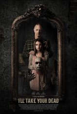 Я заберу твоего мертвеца / I'll Take Your Dead (2019) WEB-DLRip | L1