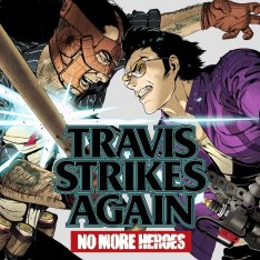 Travis Strikes Again: No More Heroes - Complete Edition (2019)
