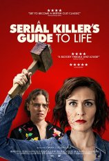 Путеводитель по жизни от серийного убийцы / A Serial Killer's Guide to Life (2019) WEB-DL 1080p