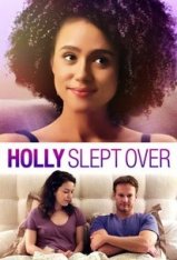 Холли остается ночевать / Holly Slept Over (2019) WEB-DLRip