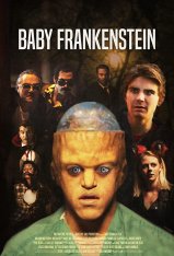 Малыш Франкенштейн / Baby Frankenstein (2019) WEB-DLRip