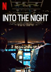 Пункт назначения: ночь / В ночь / Into the Night [Полный сезон] (2020) WEB-DLRip | IdeaFilm