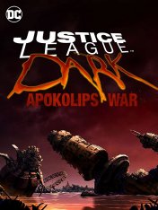 Темная Лига справедливости: Война апокалипсиса / Justice League Dark: Apokolips War (2020) BDRip | iTunes