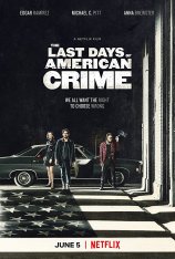 Последние дни американской преступности /  The Last Days of American Crime (2020) WEBRip 1080p | HDRezka Studio