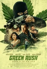 Зелёная лихорадка / Green Fever / Green Rush (2020) WEB-DL 720p