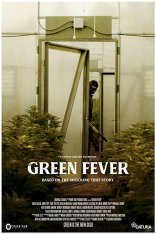 Зелёная лихорадка / Green Fever / Green Rush (2020) WEB-DLRip