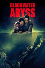 Хищные воды: Западня / Тёмная бездна / Black Water: Abyss (2020) HDRip | iTunes