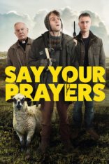 Молись / Say Your Prayers (2020) WEB-DL 1080p