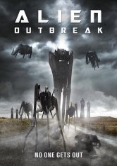 Чужие: Вторжение / Нашествие пришельцев / Alien Outbreak (2020) WEB-DLRip | iTunes