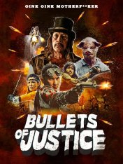 Пули справедливости / Bullets of Justice (2019) WEB-DL 1080p