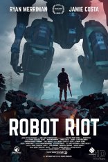 Восстание роботов / Robot Riot (2020) WEB-DLRip | IVI