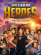 Мы можем стать героями / We Can Be Heroes (2020) WEB-DL 1080p | Netflix