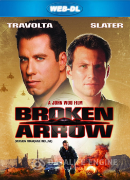 Сломанная стрела / Broken Arrow (1996) WEB-DLRip-AVC | P | Open Matte