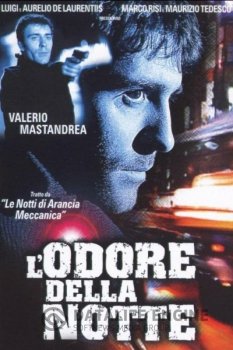 Запах ночи / L’Odore della notte (1998) BDRip 720p от ExKinoRay | P