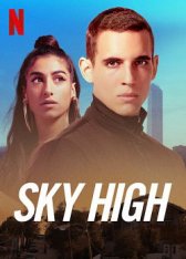 Небесная высота / Высотка / Sky High / Hasta el cielo (2020) WEB-DLRip | Pazl Voice