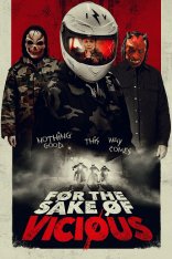 Во имя зла / For the Sake of Vicious (2020) WEB-DLRip