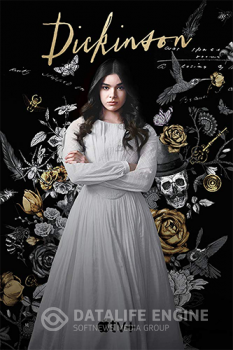 Дикинсон / Dickinson [S01-02] (2019-2021) WEB-DLRip 1080p | TVShows