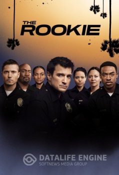 Новичок / Новобранец / The Rookie [03x01-09 из 20] (2021) WEBRip 1080p от Kerob | L2