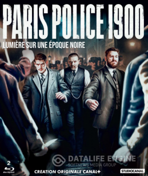 Парижская полиция 1900 / Парижская полиция на рубеже веков / Paris Police 1900 [01x01-07 из 08] (2021) BDRip 1080p | Novamedia