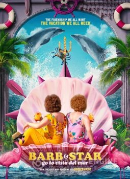 Барб и Звезда едут в Виста дель Мар / Barb and Star Go to Vista Del Mar (2021) BDRip 720p от селезень | iTunes