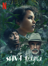 Трагический лес / Трагедии джунглей / Tragic Jungle / Selva trágica (2020) WEBRip 720p