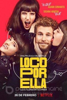 Без ума от неё / Loco por ella (2021) WEB-DL 1080p | L