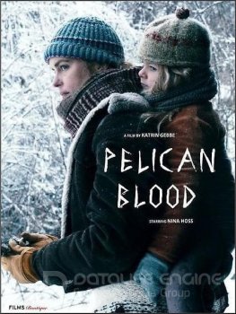 Кровь пеликана / Pelican Blood / Pelikanblut (2019) WEB-DLRip-AVC от ExKinoRay | L2