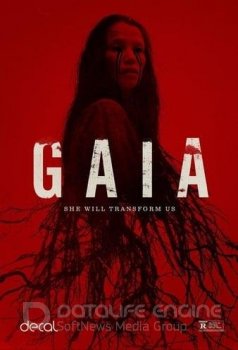 Гайя: Месть богов / Последняя из нас / Gaia (2021) BDRip 720p | iTunes