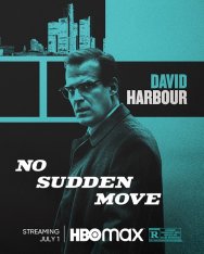 Без резких движений / No Sudden Move (2021) WEB-DLRip | Дубляж