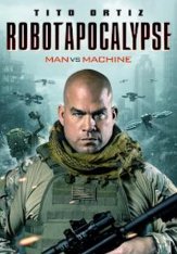 Робо-апокалипсис / Robot Apocalypse (2021) WEB-DLRip