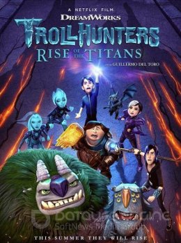 Охотники на троллей: Восстание титанов / Trollhunters: Rise of the Titans (2021) WEB-DL-HEVC 1080p от селезень | HDR | Netflix