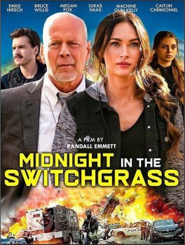 Полночь на злаковом поле / Midnight in the Switchgrass (2021) BDRip-AVC от ExKinoRay | HDRezka Studio