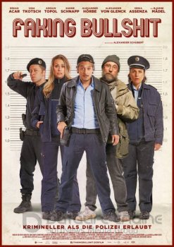 Полный бред - Криминальнее некуда! / Faking Bullshit - Krimineller als die Polizei erlaubt! (2020) WEBRip 1080p | L