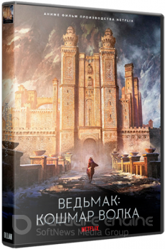 Ведьмак: Кошмар волка / The Witcher: Nightmare of the Wolf (2021) WEB-DLRip-AVC | D