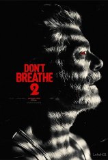 Не дыши 2 / Don't Breathe 2 (2021) UHD WEB-DL 2160p | 4K | HDR | Дубляж, Есарев