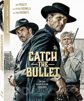 Поймай пулю / Catch the Bullet (2021) BDRip 1080p | L1